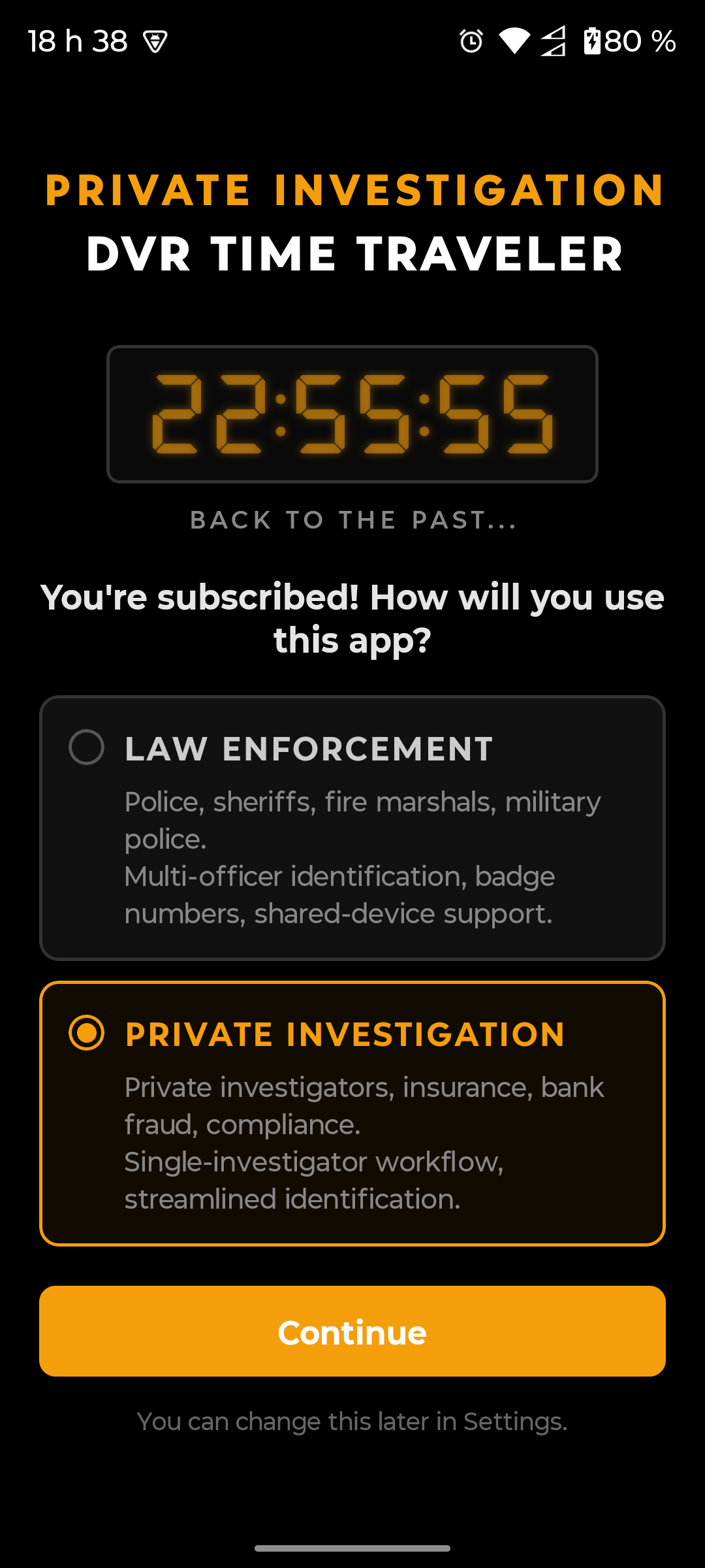 My Role picker — Private Investigation selected